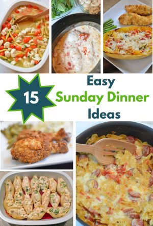 15 Easy Sunday Dinner Recipes - Mommy's Fabulous Finds