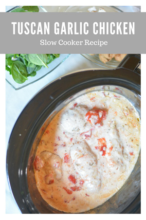 Slow Cooker Creamy Garlic Chicken tuscan garlic chicken